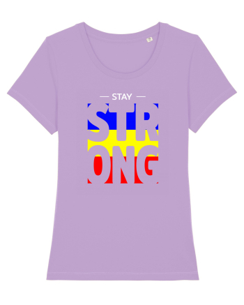 Stay strong romane Lavender Dawn