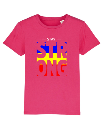 Stay strong romane Raspberry