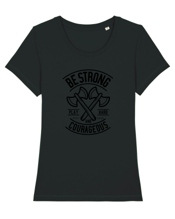 Be Strong Axe Black Black
