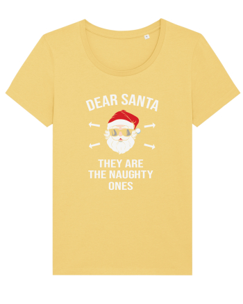 Dear Santa They Are The Naughty Ones Jojoba
