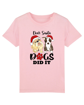 Dear Santa Dogs Did It Cotton Pink