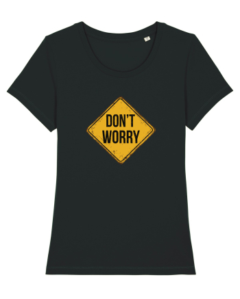 Don't Worry Black