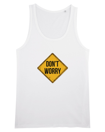 Don't Worry White