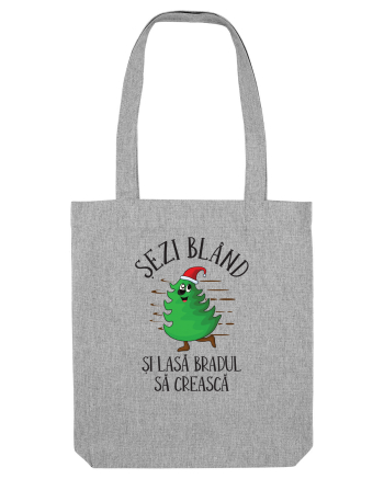 Sezi bland si lasa bradul sa creasca Heather Grey