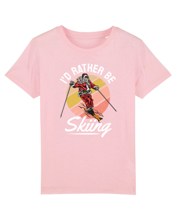 I'd rather be skiing Cotton Pink