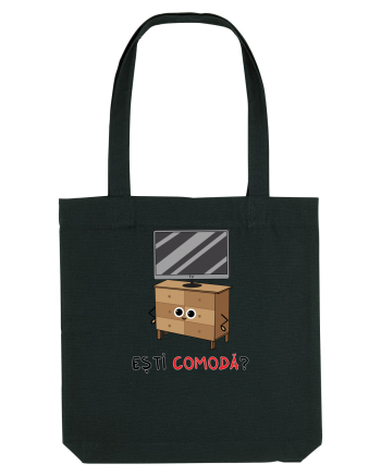 Ești comodă? Black