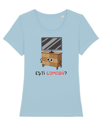 Ești comodă? Sky Blue