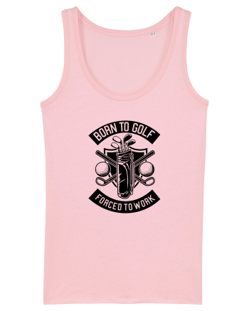 Born to Golf Forced to Work Black Cotton Pink