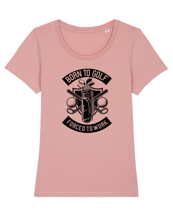 Born to Golf Forced to Work Black Canyon Pink
