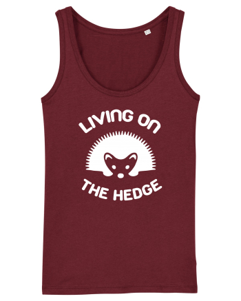 LIVING ON THE HEDGE Burgundy