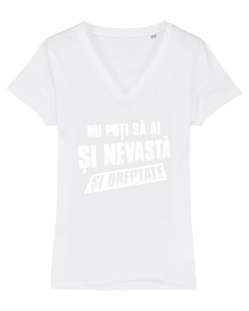 Nu poti sa ai si nevasta si dreptate. White