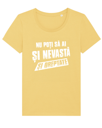 Nu poti sa ai si nevasta si dreptate. Jojoba