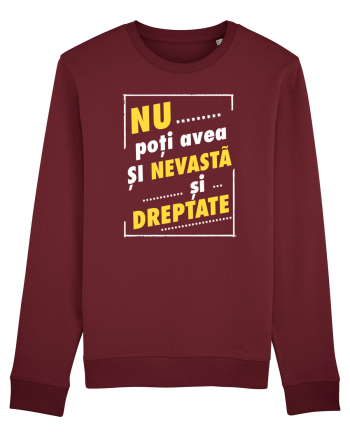 Nu avea si nevasta si dreptate! Burgundy