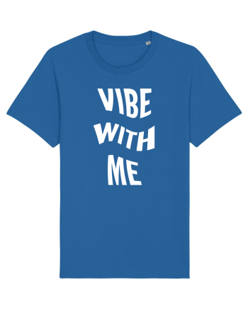 Vibe with me Royal Blue