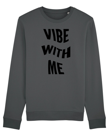 Vibe with me Anthracite