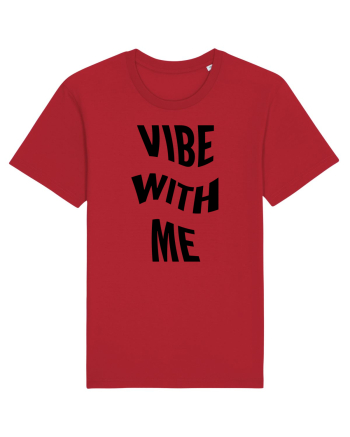 Vibe with me Red
