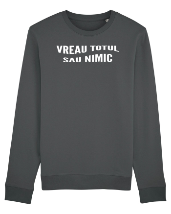 Vreau totul sau nimic Anthracite