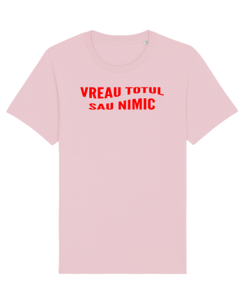 Vreau totul sau nimic Cotton Pink