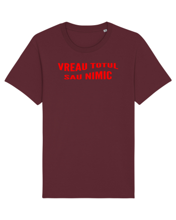 Vreau totul sau nimic Burgundy