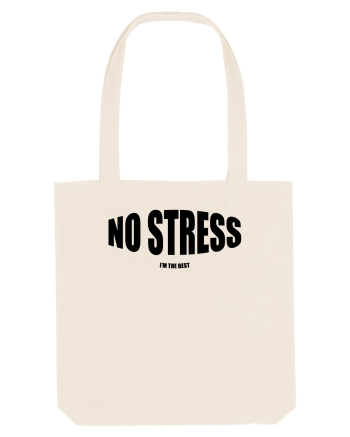 No stress/I'm the best Natural