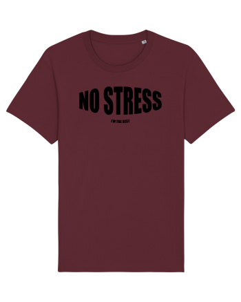 No stress/I'm the best Burgundy