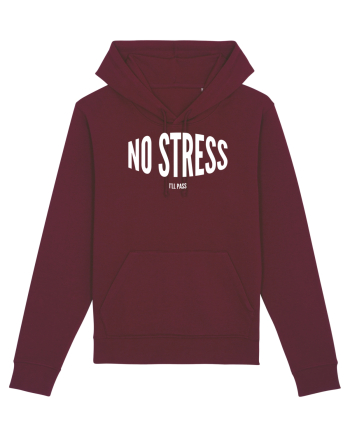 No stress/I'll pass Burgundy