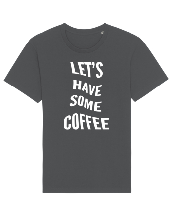 Let's have some coffee Anthracite