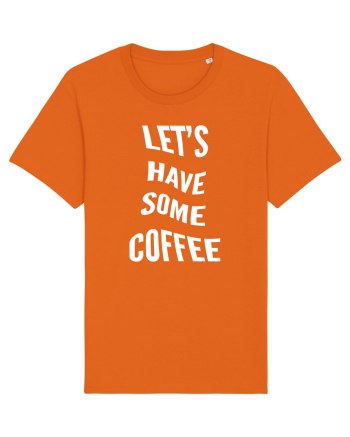 Let's have some coffee Bright Orange