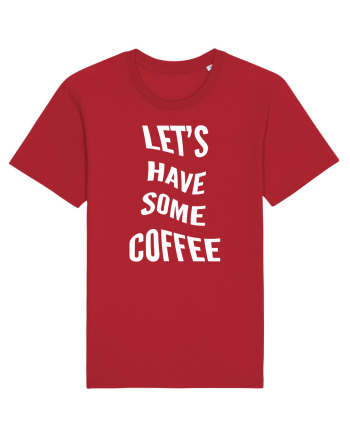 Let's have some coffee Red