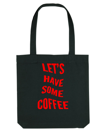 Let's have some coffee Black