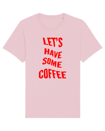 Let's have some coffee Cotton Pink