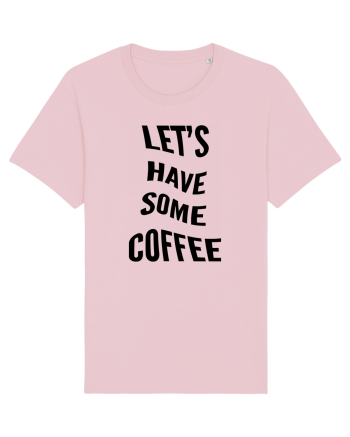 Let's have some coffee Cotton Pink