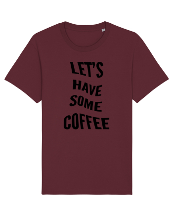 Let's have some coffee Burgundy