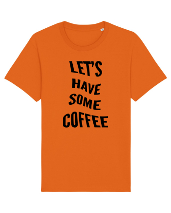 Let's have some coffee Bright Orange