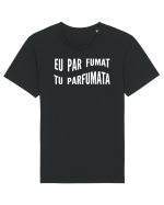 Eu par fumat/Tu parfumata Tricou mânecă scurtă Unisex Rocker