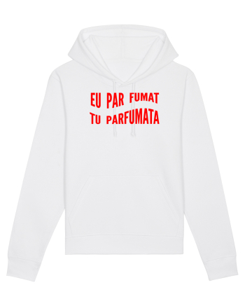 Eu par fumat/Tu parfumata White