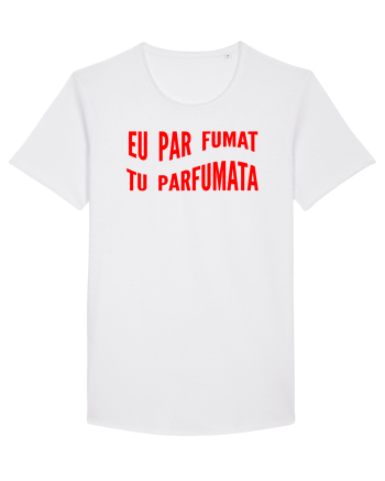 Eu par fumat/Tu parfumata White