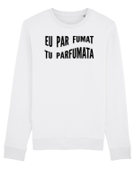 Eu par fumat/Tu parfumata Bluză mânecă lungă Unisex Rise