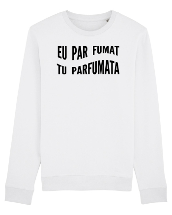 Eu par fumat/Tu parfumata White