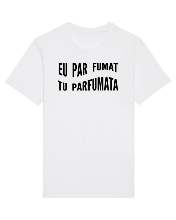 Eu par fumat/Tu parfumata White