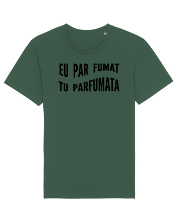 Eu par fumat/Tu parfumata Bottle Green