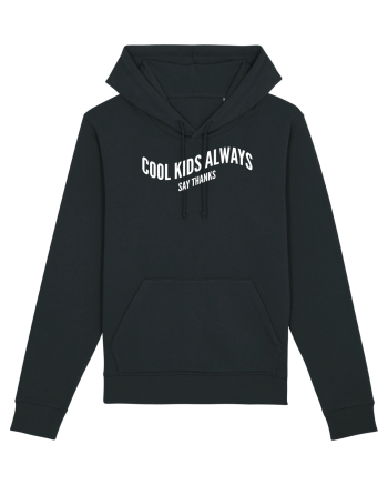Cool kids always say thanks Black