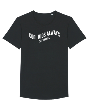 Cool kids always say thanks Black