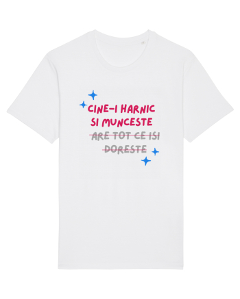 Cine-i harnic si munceste n-are tot ce isi doreste White