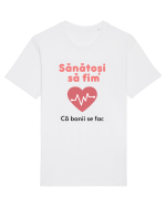 Sănătoși să fim. Banii se fac ei ... Tricou mânecă scurtă Unisex Rocker