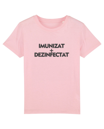 Imunizat si Dezinfectat Cotton Pink
