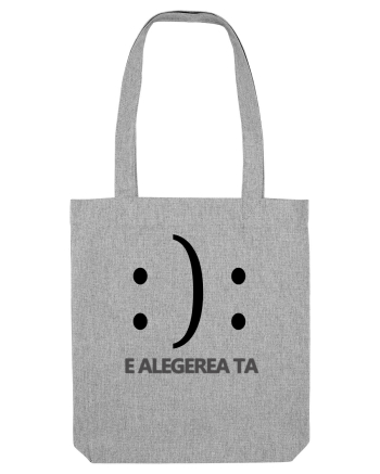 Fericit sau Trist Heather Grey