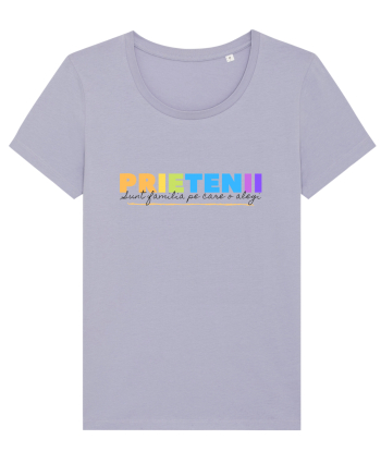 Prietenii sunt familia pe care o alegi Lavender
