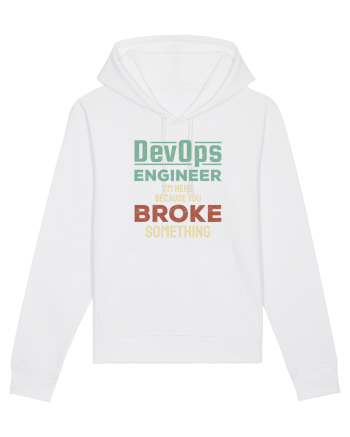 DevOps engineer - I am here because you broke something White