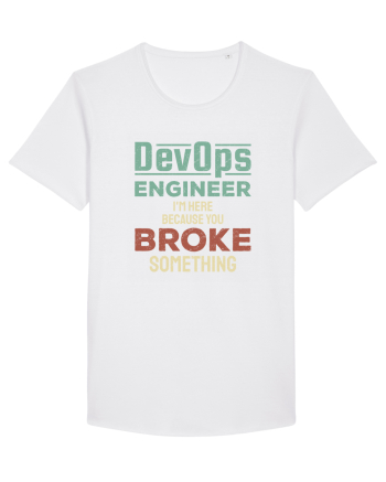 DevOps engineer - I am here because you broke something White